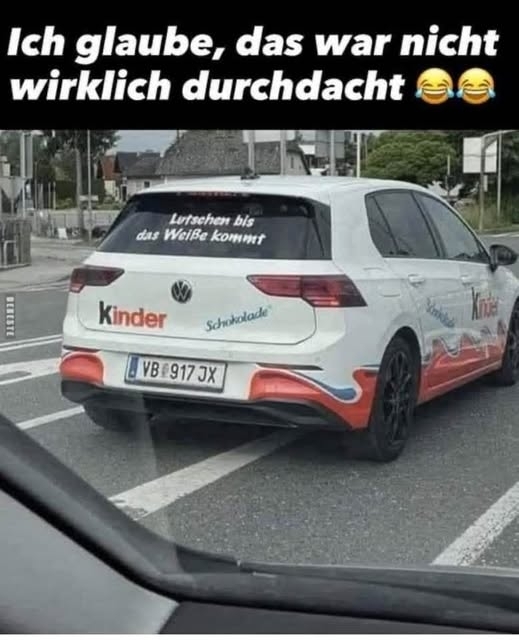 Ich glaube, - das war nicht wirklich durchdacht 😂😂